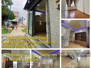 Nhà 3 tầng đường thạch lam, q.tân phú, 27m2, ngang 4m, hướng đông, 4.18 tỷ