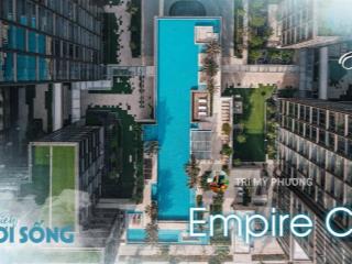 Mua 2pn "empire city  quận 2" khách hàng được gì? nhà đẹp + giá tốt + môi trường sống đẳng cấp