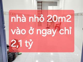 Bán nhà riêng 21m2 Ba Đình  2 tầng 2pn  phường 8 quận 8 giá chỉ 2,1 tỷ