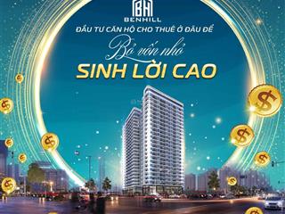 Sở hữu căn hộ cao cấp tại ben hill thuận an cơ hội hiếm có chỉ với 150 triệu đồng  ký ngay hdmb