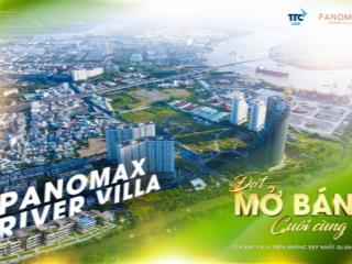 49,4tr/m2  panomax river villa  quận 7  liền kề phú mỹ hưng