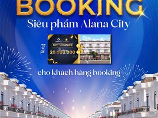 Khu đô thị alana city tầm nhìn tuyệt vời cho một tương lai tươi sáng