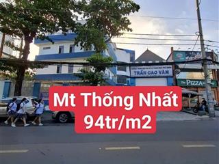 94tr/m2 bán gấp nhà mt thống nhất p16 0983 750 *** nguyên anh