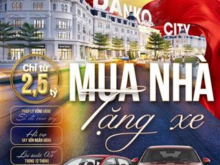 Chỉ từ 2,5 tỷ mua nhà tặng xe tại danko city thái nguyên