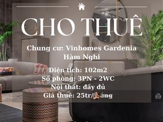 Cho thuê gấp căn hộ cao cấp tại vinhomes gardenia đủ đồ cho cả gia đình vào luôn cuối tháng