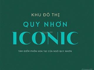 Nhận booking giỏ hàng nội bộ đợt 1 dự án quy nhơn iconic