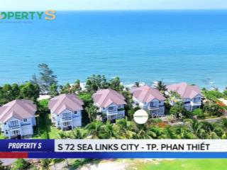 Property s  bán biệt thự s 72 sea links city  dãi 1 mặt biển, cách bãi tắm đá ông địa chỉ 150 m