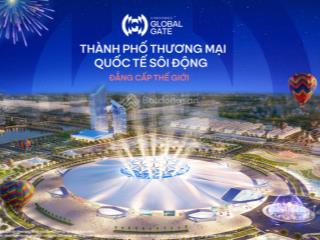 Siêu phẩm mặt hồ giá rẻ nhất thị trường  vinhomes global gate cổ loa