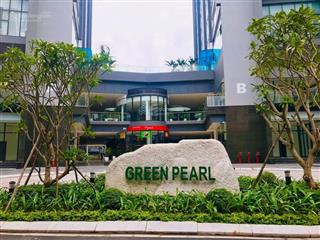 Bán sàn thương mại  văn phòng green pearl 378 minh khai, hbt. dt 156m2, sổ lâu dài. giá 48tr/m2.