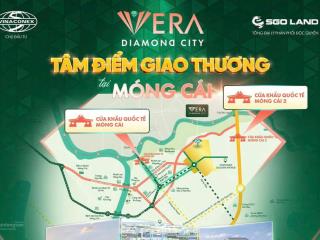 Mở bán dự án vera diamond city tp. móng cái giai đoạn 1  đầu tư vinaconex