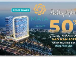 Căn hộ condotel maia hồ tràm nhận giữ chỗ 50 triệu/căn thanh toán chỉ 50%, nhận nhà khai thác ngay