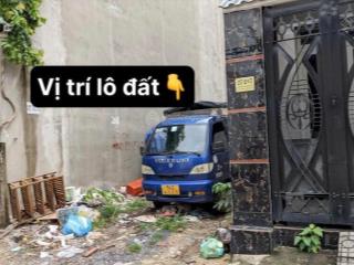 Đất đường 36, p. hiệp bình chánh, thủ đức. dt 60m2 vuông vức full thổ đường xe tải hiện hữu