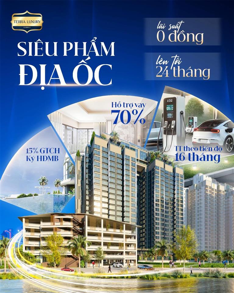 Nhận giữ chỗ căn hộ terra luxury, ck 1%, miễn phí ql 1 năm, 6 tháng gym, hỗ trợ vay 70%. 0904 398 ***