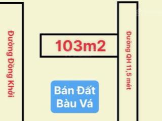 Bán lô đất mặt tiền đường trường đồng  đối lưng đồng khởi  bàu vá  103m2 vị trí đẹp