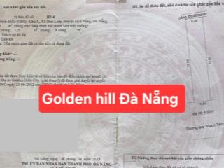 Bán đất golden hills đà nẵng 125m2 đường 7m5 hướng đông nam, giá đầu tư