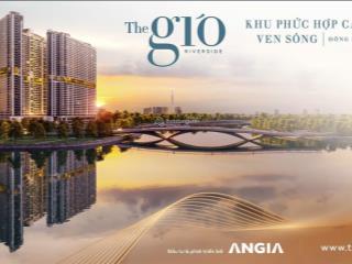 Booking the gió gđ1  giỏ hàng độc quyền từ cđt, view sông, gần aeon, chiết khấu cao,  0946 666 ***