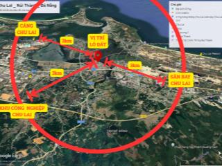 Đà nẵng, đất đẹp sát sân bay và cảng chu lai, mặt tiền đường 43m siêu rộng