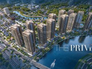 Nhận booking ưu tiên suất nội bộ chọn căn, hàng độc tại căn hộ the prive quận 2