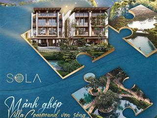 Chính thức mở bán phân khu sola  đảo ánh dương tại the global city