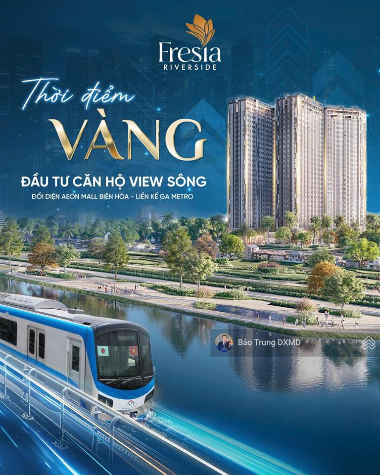 Đầu tư căn hộ fresia riverside biên hòa sinh lời cao, tiềm năng tăng giá mạnh, vốn chỉ từ 179tr