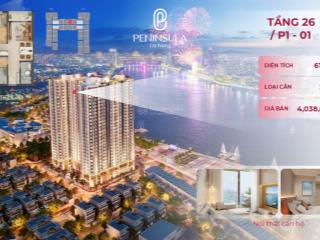 Căn đẹp 2pn tầng 26 peninsula 61.8m2 view biển mỹ khê, bán đảo sơn trà giá nét chỉ 4,03 tỷ