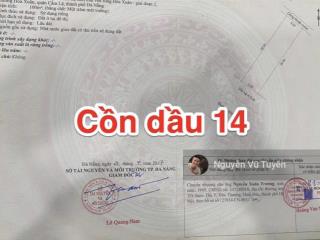 Bán lô cồn dầu 14  vị trí đầu đường hoà xuân