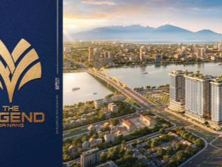 Bán căn hộ cao cấp the legend city, 40m2, view sông hàn đẹp tại võ văn kiệt, sơn trà, đà nẵng.
