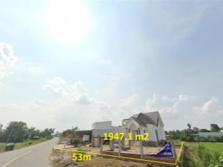 Phát mại nhà tỉnh lộ 908, ấp tân mỹ, xã tân thành, huyện bình tân, vĩnh long, 1947m2, mt 53m, mtg