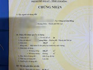 Chính chủ bán nhà 1 xẹt đường hoàng diệu, đà lạt, dt 106m2, 1 trệt, 1 lầu.  0907 705 ***
