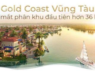Gold coast vũng tàu  dinh thự bên sông phong cách địa trung hải  nhận nhà chỉ với 6.8 tỷ