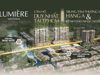 Căn 3pn lumiere midtown view trung tâm thương mại giá tốt nhất mua gốc từ cđt