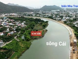 Siêu phẩm 3 mặt view sông duy nhất phường bắc nha trang  mặt tiền sông dài 175m, vị trí cực hiếm