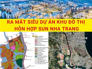 Sungroup phát triển quỹ đất hiếm hoi còn sót lại tại nha trang
