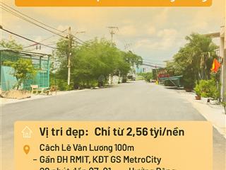 Bán đất thổ cư kdc nam sài gòn nhà bè  dt 80124m²  sổ riêng  gần lê văn lương  giá từ 2.56 tỷ
