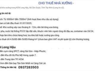 Cho thuê kho, nhà xưởng tại kcn long hậu, 230ngàn/m2(5usd), 7000 m2 đẹp, nhiều tiện ích uy tín