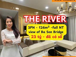 Bán căn hộ the river thủ thiêm 3pn 126m² full nội thất, view cầu ba son, 26.2 tỷ có sổ