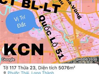 Cần bán 5076m2 mt ql 51 gần vòng xoay ct bến lứclong thành & ql51, thổ cư, kd buôn bán, giá đầu tư