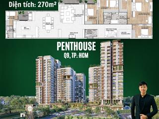 Độc bản căn hộ penthouse 270m2 phiên bản giới hạn tại q9, tp hcm