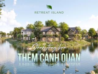 Booking biệt thự đảo retreat island, sản phẩm độc tôn tại eco retreat (ecopark long an)