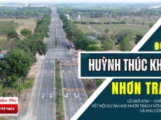 Cần bán nền hud nhơn trạch mặt sau đường huỳnh thúc kháng (d9) lộ giới 47m