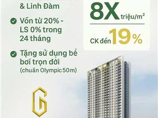Mở bán chung cư cao cấp galia yên sở hoàng mai view hồ ck 19% 68tr m2 ra hàng t ***