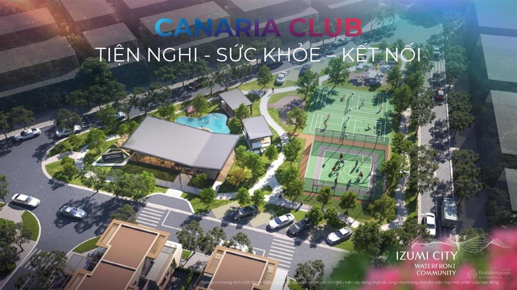 Izumi canaria  giá chỉ từ 7,2 tỷ/ căn. tiến độ thanh toán linh hoạt 12 tháng  36 tháng