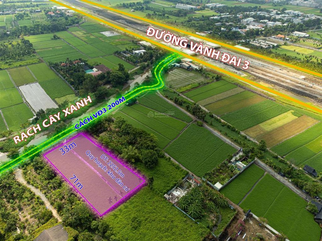 Bán đất vườn 2252m2 mặt tiền rạch cây xanh cách đường vành đai 3 200m giá 13 tỷ
