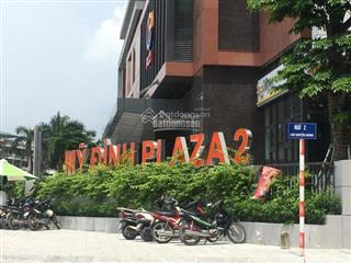 Bán lô duy nhất 74m2 mỹ đình plaza 2, sổ lâu dài, giá 76tr/m2.