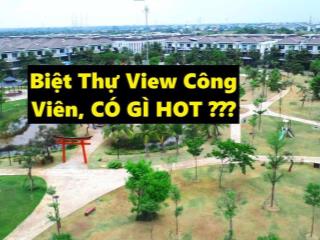 Bạn Đã Biết Căn Biệt Thự View Công Viên Phúc An Chưa ? (Em HuY)