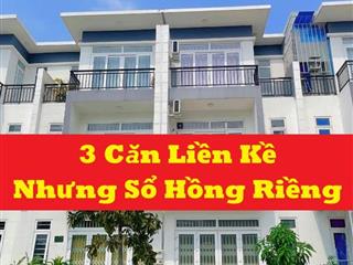 SỔ HỒNG RIÊNG (Phúc An City). Bán 3 Căn Liền Nhau (1 Trệt 2 Lầu)