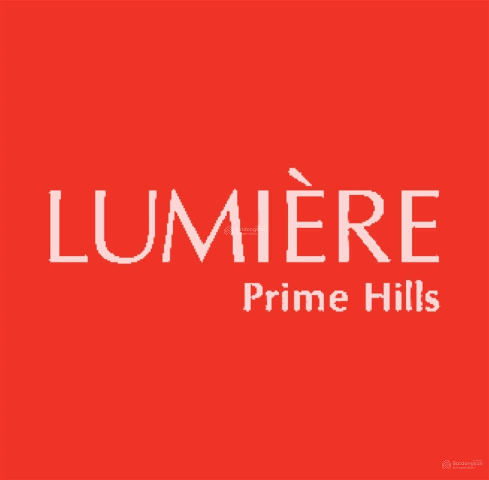 Qũy 8 căn lumiere prime hills đẹp giá tốt nhất, ck tới 19,3%, vay ls0% 36 tháng, ck booking 120tr