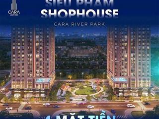 Bán gấp shophouse, 102.55m2, mặt tiền ngang 8m, nhận shop kinh doanh ngay