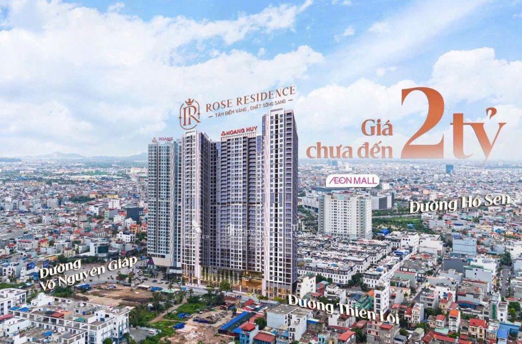 MỞ BÁN CHUNG CƯ HOÀNG HUY ROSE – CHỈ TỪ 1.5 TỶ, GIÁ GỐC CHỦ ĐẦU TƯ – CHÍNH SÁCH ƯU ĐÃI CỰC TỐT