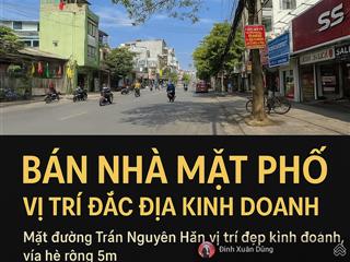 Bán nhà mặt đường trần nguyên hãn 45m2 ngang rộng có dòng tiền cho thuê tốt, chỉ 12,x tỷ